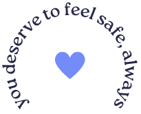 stories of consent logo, reads "you deserve to feel safe, always" with a heart in the center